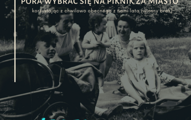 Już można wybrać się na piknik. Z archiwum Haliny Rakowskiej 