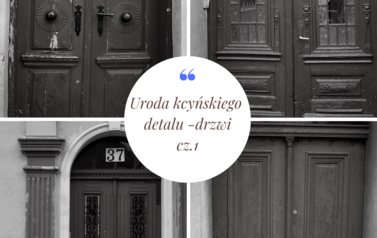 Detale kcyńskiej architektury, cz. 2. Fot. J. Makarewicz 