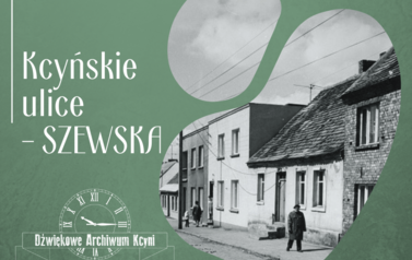 Kcyńskie ulice - SZEWSKA (1)
