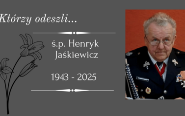  śp. Henryk Jaśkiewicz (1943-2025)