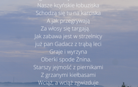 Piosenka o Kcyni, cz. 3. Autor: Tekla Pezacka. Z archiwum Grażyny Cieślik