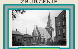 Zburzenie - widok na kości&oacute;ł ewangelicki - pierwszy spacer 