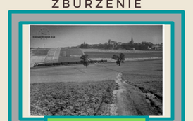 Zburzenie - widok na Kcynię z wieżą kościoła ewang. -  pierwszy spacer 
