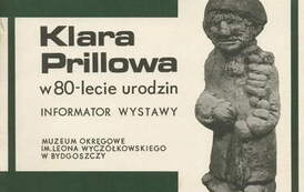 Broszura "Klara Prillowa. W 80-lecie urodzin". Informator wystawy, Bydgoszcz 1987.