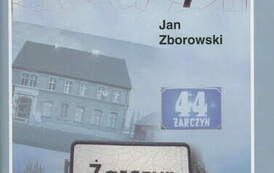 M&oacute;j Żarczyn. Jan Zborowski, Byt&oacute;w 2012. 
