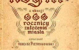 Z przeszłości Kcyni. Z okazji 666. rocznicy założenia miasta. Tadeusz Pietrykowski (oprac.), Kcynia 1928.