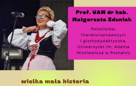 Kogo spotkasz na konferencji? prof. UAM dr hab. Małgorzata Zduniak