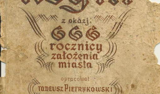 Z przeszłości Kcyni. Z okazji 666. rocznicy założenia miasta. Tadeusz Pietrykowski (oprac.), Kcynia 1928.