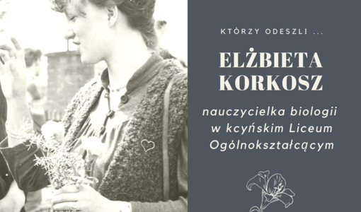 śp. Elżbieta Korkosz, nauczycielka biologii w Kcyńskim LO
