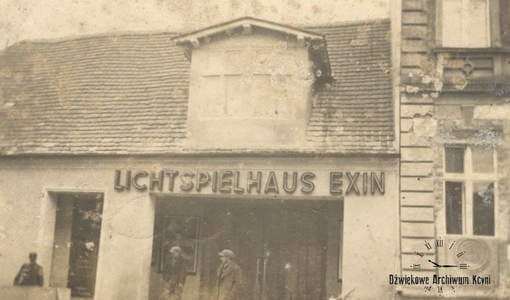 Najstarszy. Lichtspielhaus Exin. Kino przy ul. Dworcowej. Z archiwum Dariusza Korbala