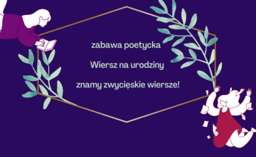 Zabawa poetycka - znamy najlepsze wiersze!