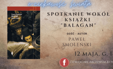 Balagan - wokół książki Pawła Smoleńskiego 