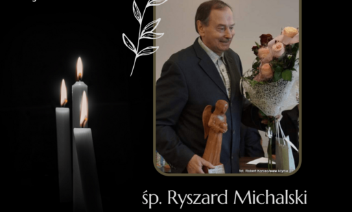 Zdjęcie do Kt&oacute;rzy odeszli ... pan Rysiu Michalski 