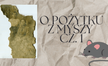 O pożytku z myszy cz. I