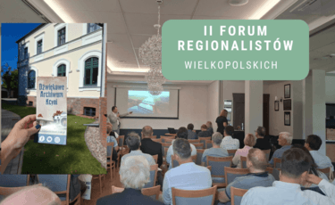Dźwiękowe Archiwum Kcyni na II Forum Regionalistów Wielkopolskich