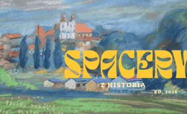 Spacery z historią - tegoroczna edycja 