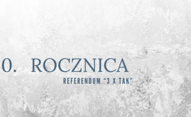 80 lat referendum "3 x TAK"
